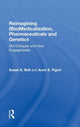 Book cover of: Reimagining (Bio)Medicalization, Pharmaceuticals and Genetics. By: Susan E. Bell