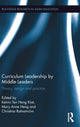 Book cover of: Curriculum Leadership by Middle Leaders. By: Kelvin Tan Heng Kiat