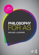 Book cover of: Philosophy for AS. By: Michael Lacewing