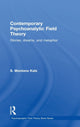 Book cover of: Contemporary Psychoanalytic Field Theory. By: S. Montana Katz