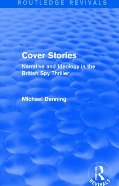 Book cover of: Cover Stories (Routledge Revivals). By: Michael Denning