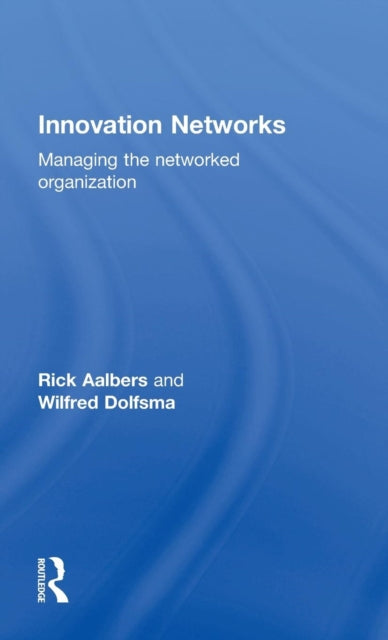 Book cover of: Innovation Networks. By: Rick Aalbers