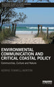 Book cover of: Environmental Communication and Critical Coastal Policy. By: Kerrie Foxwell-Norton