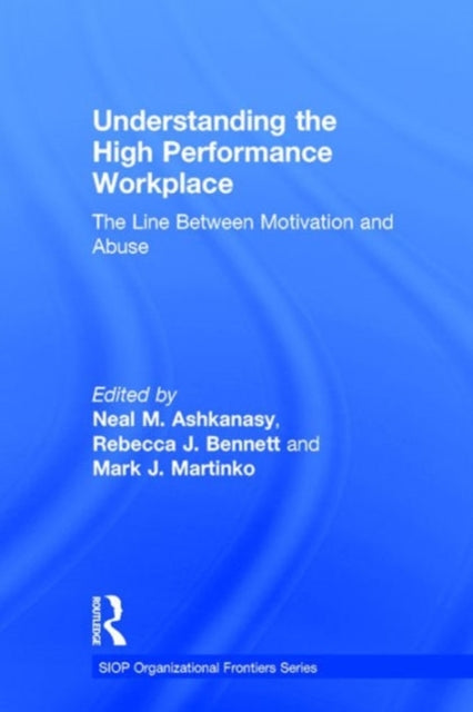 Book cover of: Understanding the High Performance Workplace. By: Neal M. Ashkanasy