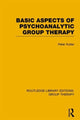 Book cover of: Basic Aspects of Psychoanalytic Group Therapy (RLE: Group Therapy). By: Peter Kutter