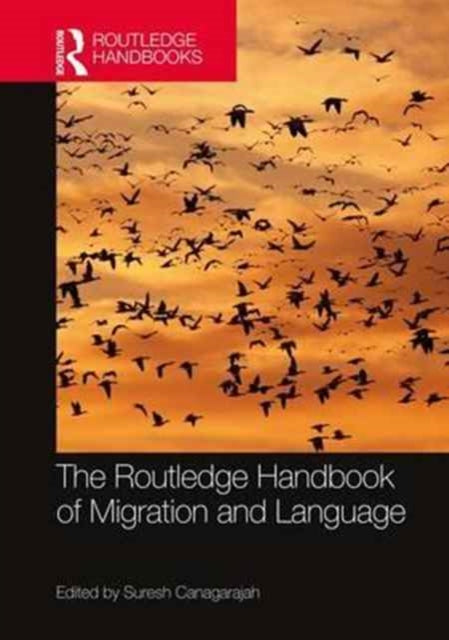 Book cover of: Routledge Handbook of Migration and Language