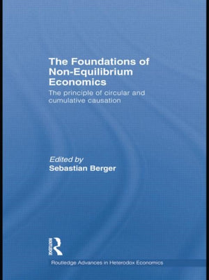 Foundations of Non-Equilibrium Economics