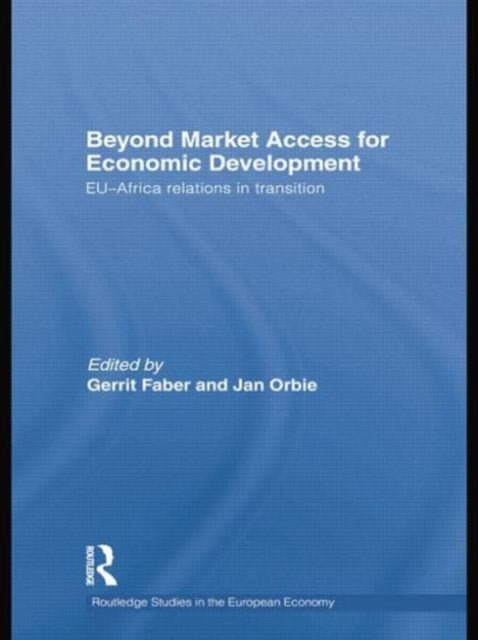 Book cover of: Beyond Market Access for Economic Development. By: Gerrit Faber