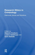 Research Ethics in Criminology