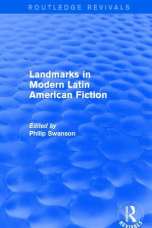 Landmarks in Modern Latin American Fiction (Routledge Revivals)