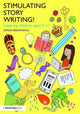 Book cover of: Stimulating Story Writing!. By: Simon Brownhill