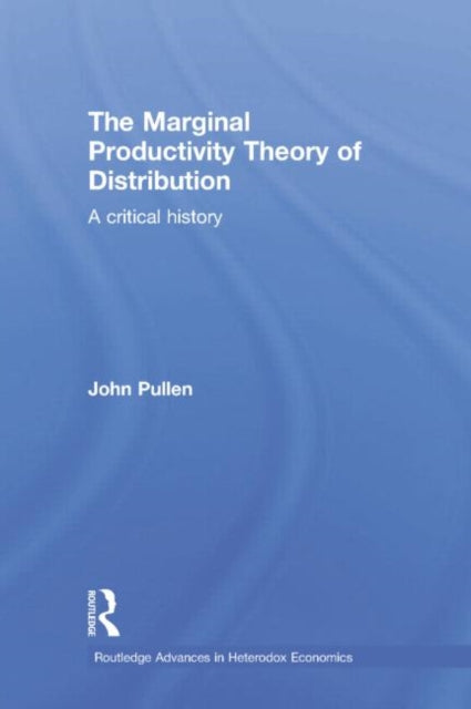 Book cover of: Marginal Productivity Theory of Distribution. By: John Pullen