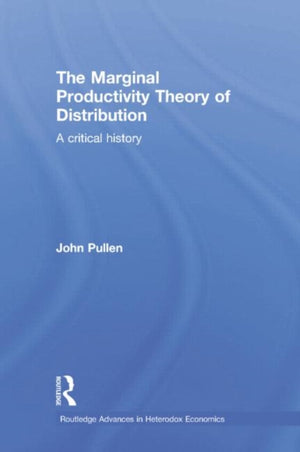 The Marginal Productivity Theory of Distribution