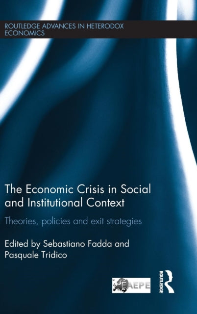 Book cover of: Economic Crisis in Social and Institutional Context. By: Pasquale Tridico