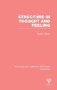 Book cover of: Structure in Thought and Feeling (PLE: Emotion). By: Susan Aylwin