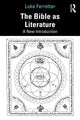 Book cover of: Bible as Literature. By: Luke Ferretter