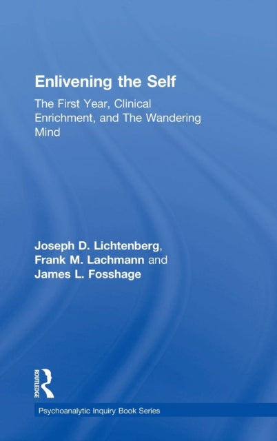 Book cover of: Enlivening the Self. By: Joseph D. Lichtenberg