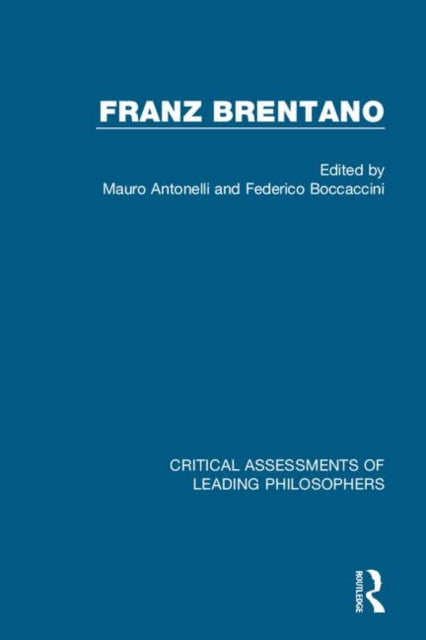 Book cover of: Franz Brentano. By: Mauro Antonelli