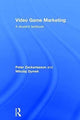 Book cover of: Video Game Marketing. By: Peter Zackariasson