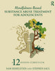 Book cover of: Mindfulness-Based Substance Abuse Treatment for Adolescents. By: Sam Himelstein