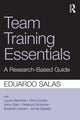 Book cover of: Team Training Essentials. By: Eduardo Salas