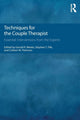 Book cover of: Techniques for the Couple Therapist. By: Gerald R. Weeks