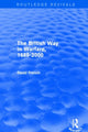 Book cover of: British Way in Warfare 1688 - 2000 (Routledge Revivals). By: David French
