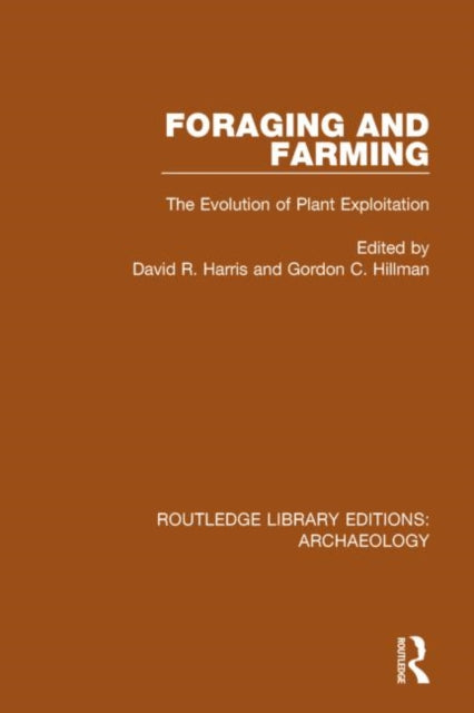 Book cover of: Foraging and Farming. By: David R. Harris