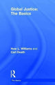 Book cover of: Global Justice: The Basics. By: Huw L. Williams