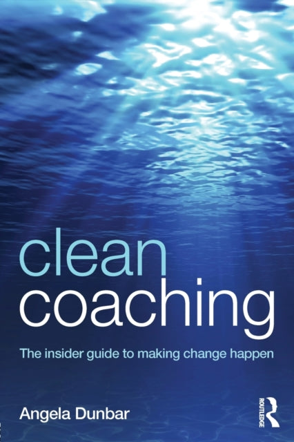 Book cover of: Clean Coaching. By: Angela Dunbar
