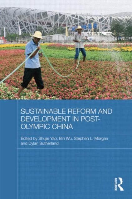 Book cover of: Sustainable Reform and Development in Post-Olympic China. By: Shujie Yao