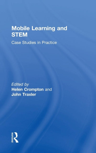 Book cover of: Mobile Learning and STEM. By: Helen Crompton