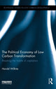 Book cover of: Political Economy of Low Carbon Transformation. By: Hal Wilhite