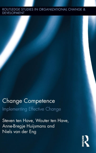 Book cover of: Change Competence. By: Steven ten Have