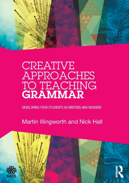Book cover of: Creative Approaches to Teaching Grammar. By: Martin Illingworth