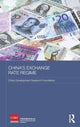 Book cover of: China's Exchange Rate Regime. By: China Development Research Foundation