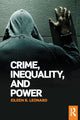 Book cover of: Crime, Inequality and Power. By: Eileen Leonard