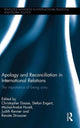 Book cover of: Apology and Reconciliation in International Relations. By: Christopher Daase