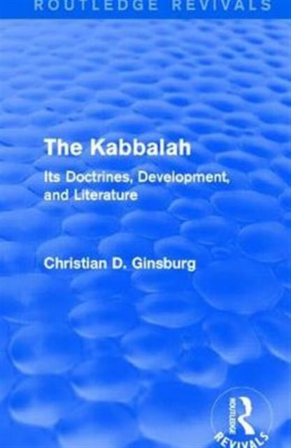 Book cover of: Kabbalah (Routledge Revivals). By: Christian D. Ginsburg