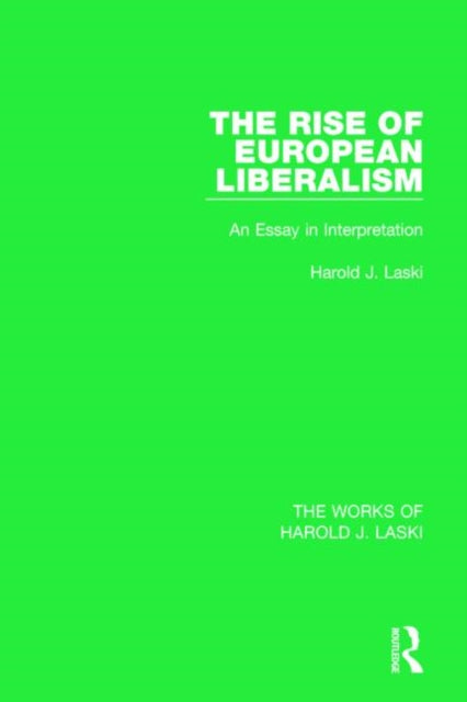 Book cover of: Rise of European Liberalism (Works of Harold J. Laski). By: Harold Joseph Laski