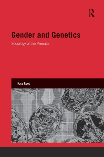 Book cover of: Gender and Genetics. By: Kate Reed