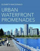 Book cover of: Urban Waterfront Promenades. By: Elizabeth Macdonald