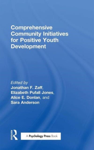 Book cover of: Comprehensive Community Initiatives for Positive Youth Development