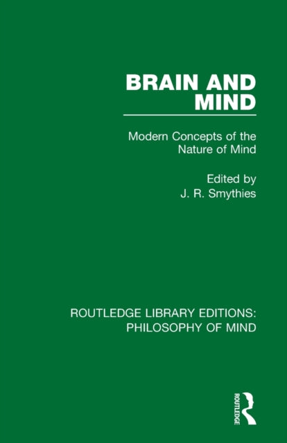 Book cover of: Brain and Mind. By: J. R. Smythies