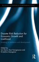 Book cover of: Disaster Risk Reduction for Economic Growth and Livelihood