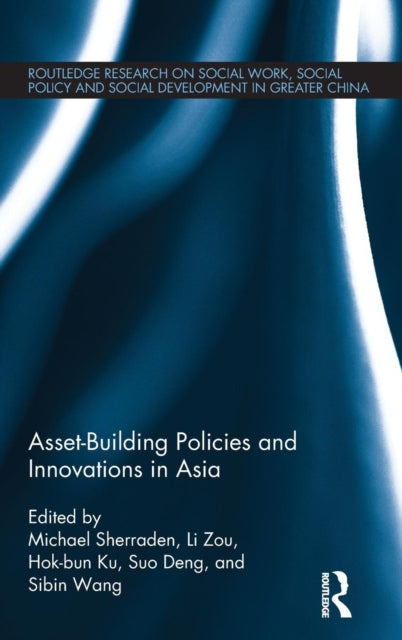 Book cover of: Asset-Building Policies and Innovations in Asia