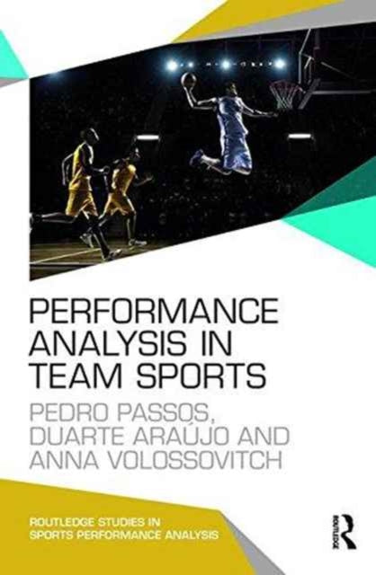 Book cover of: Performance Analysis in Team Sports. By: Pedro Passos