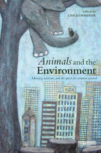 Book cover of: Animals and the Environment. By: Lisa Kemmerer
