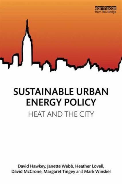 Book cover of: Sustainable Urban Energy Policy. By: Janette Webb