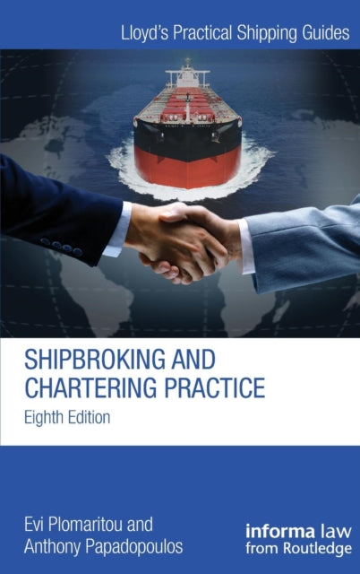 Book cover of: Shipbroking and Chartering Practice. By: Evi Plomaritou